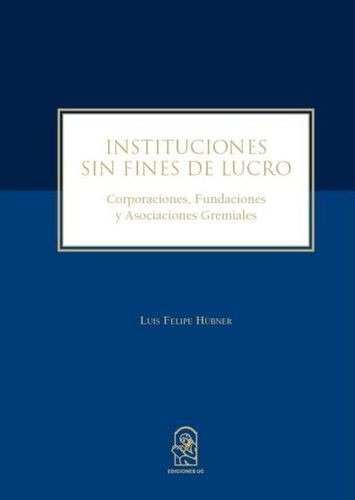 Libro Instituciones Sin Fines De Lucro. Corporaciones, Fund