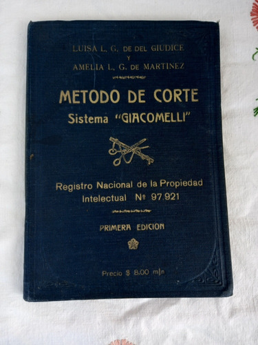 Primera Edición, Método De Corte  Giacomelli   1941