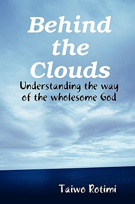 Libro Behind The Clouds - Understanding The Way Of The Wh...