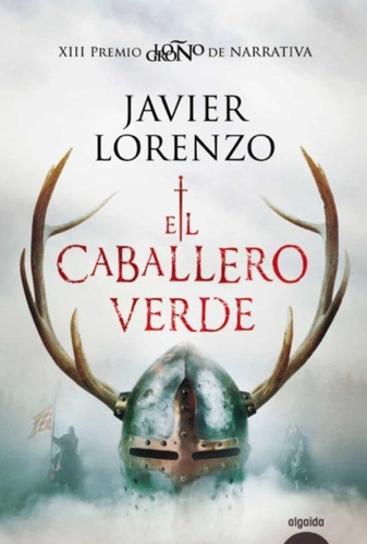 El Caballero Verde | Javier Lorenzo 