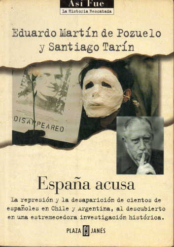 España Acusa. Eduardo De Pozuelo Y Santiago Tarín
