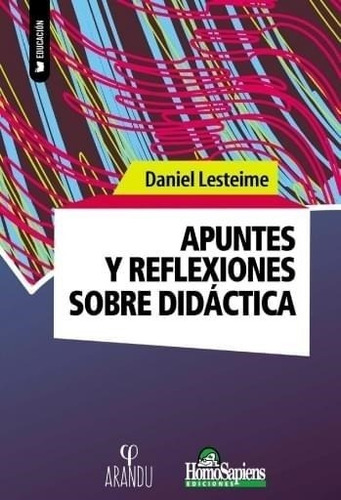 Apuntes Y Reflexiones Sobre Didactic-lesteime Daniel-homo Sa