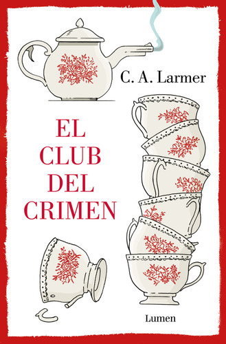Libro Club Del Crimen, El - C A Larmer