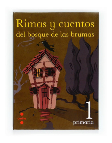 (11).antologia 1r.prim.(rimas Cuentos Bosque De Brumas)