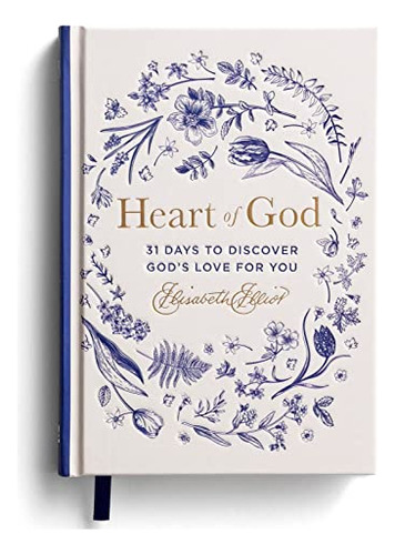 Book : Heart Of God 31 Days To Discover Gods Love For You -