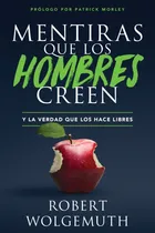 Comprar Libro  Mentiras Que Los Hombres Creen