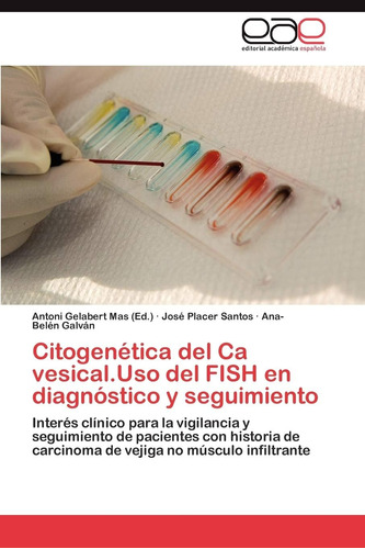Libro: Citogenética Del Ca Vesical.uso Del Fish En Diagnósti