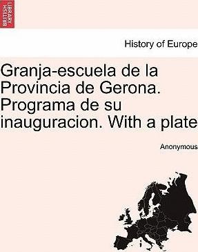 Granja-escuela De La Provincia De Gerona. Programa De Su ...