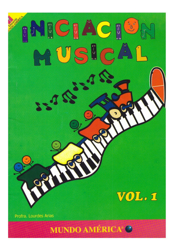 Iniciación Musical, Vol.1.