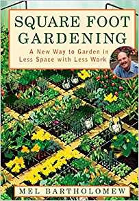 Square Foot Gardening A New Way To Garden In Less Space With