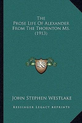 Libro The Prose Life Of Alexander From The Thornton Ms. (...