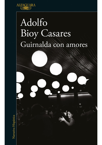 Guirnalda Con Amores - Adolfo Bioy Casares