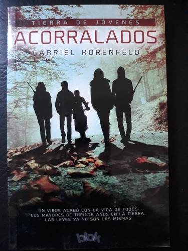 Acorralados Gabriel Korenfeld Ediciones B