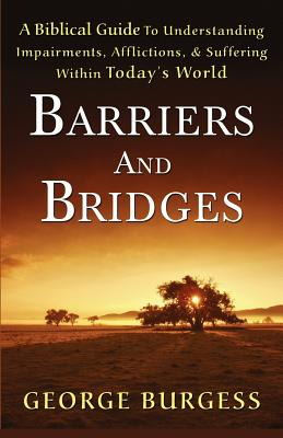 Libro Barriers And Bridges: A Biblical Guide To Understan...