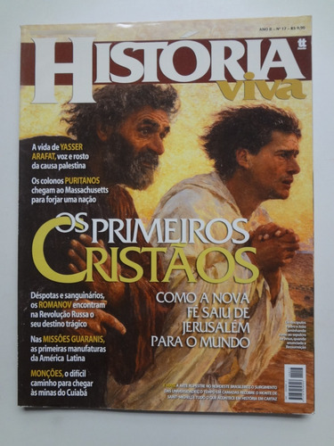 Revista História Viva Nº 17 Os Primeiros Cristãos