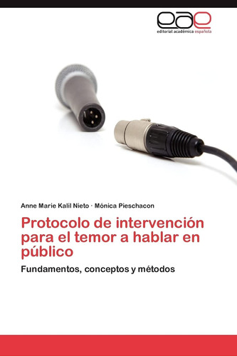 Libro:protocolo De Intervención Para El Temor A Hablar En Pú