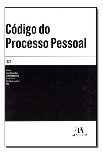 Codigo De Processo Pessoal - Bloco De Notas, De Editora Almedina., Vol. Direito Processual. Editora Almedina, Capa Mole Em Português, 20