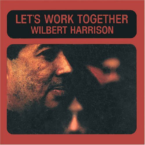 Cd De Wilbert Harrison: Trabajemos Juntos