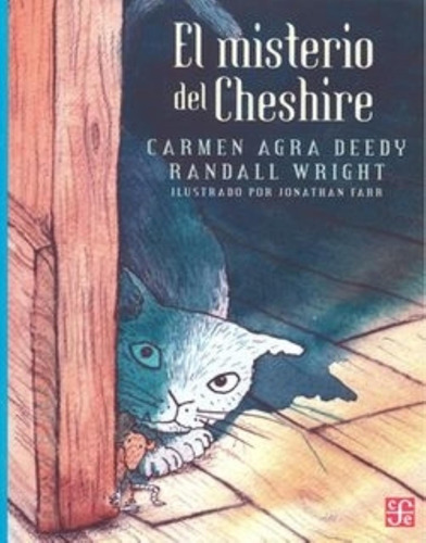 El Misterio Del Cheshire - C. Agra Deedy - R. Wright