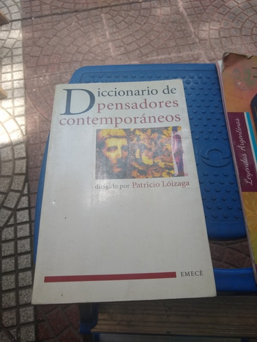 Diccionario De Pensadores Contemporáneos  Loizaga F7