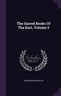 Libro The Sacred Books Of The East, Volume 3 - Mã¼ller, F...