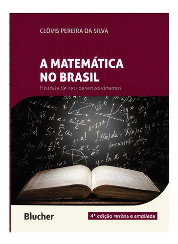 A Matemática No Brasil, De Silva Da. Editora Blucher Em Português