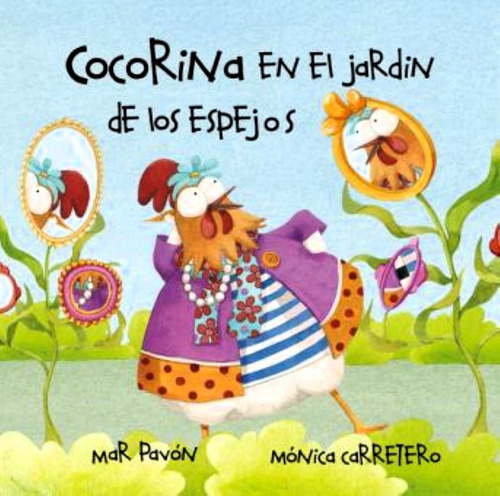 Cocorina En El Jardín De Los Espejos