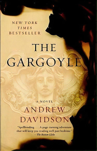The Gargoyle, De President Andrew Davidson. Editorial Random House Usa Inc, Tapa Blanda En Inglés