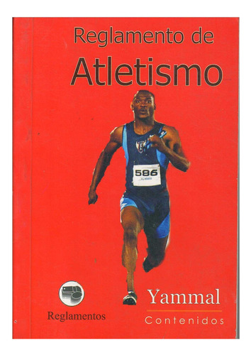 Reglamento De Atletismo, De Anónimo. Editorial Yammal Contenidos, Tapa Tapa Blanda En Español