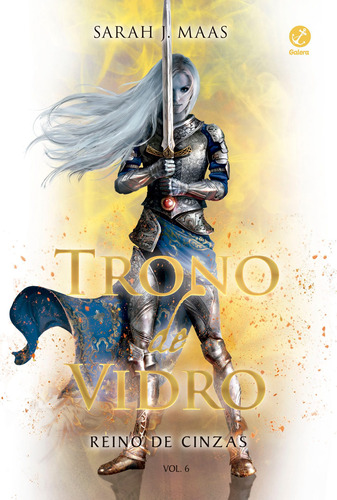 Trono de Vidro Reino de Cinzas de Sarah J Maas Série Trono de vidro vol. 6. Editora Record Ltda capa mole em português 2019