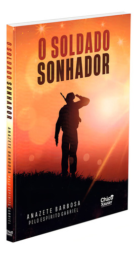 O Soldado Sonhador: Não Aplica, De : Anazete Barbosa / Ditado Por: Gabriel. Série Não Aplica, Vol. Não Aplica. Editora Edlecx, Capa Mole, Edição Não Aplica Em Português, 2023