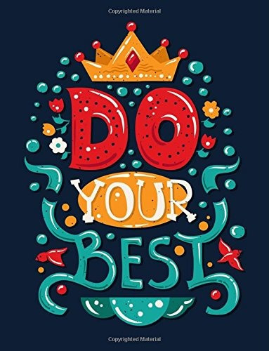 Do Your Best (inspirational Journal, Diary, Notebook) Motiva