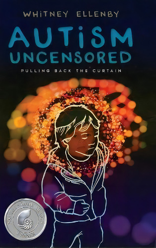 Autism Uncensored : Pulling Back The Curtain, De Whitney Ellenby., Vol. 1. Editorial Koehler Books, Tapa Dura En Inglés