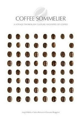 Coffee Sommelier - A Voyage Through - Fabio Petroni