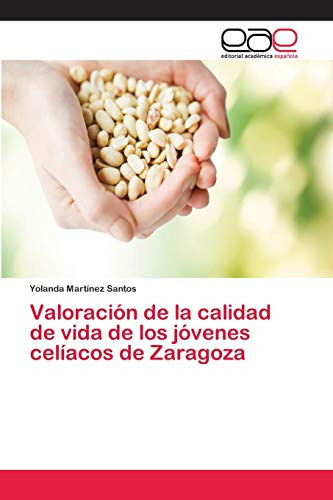 Valoracion De La Calidad De Vida De Los Jovenes Celiacos De