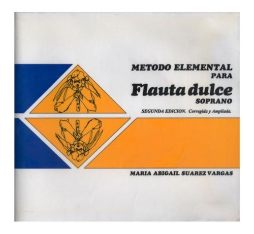 Libro Maria Abigail Método Elemental Para Flauta Dulce