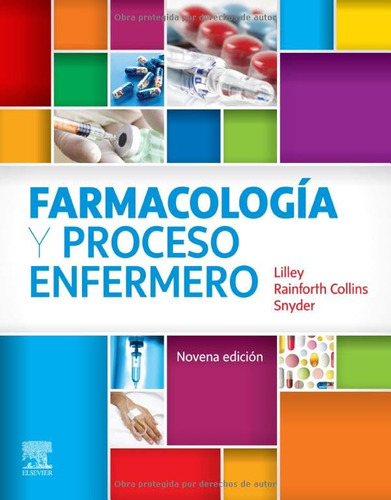 Farmacología Y Proceso Enfermero 9 Ed. © 2020