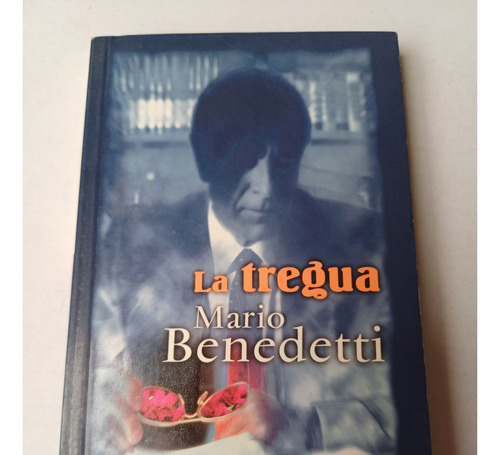 La Tregua    Mario Benedetti