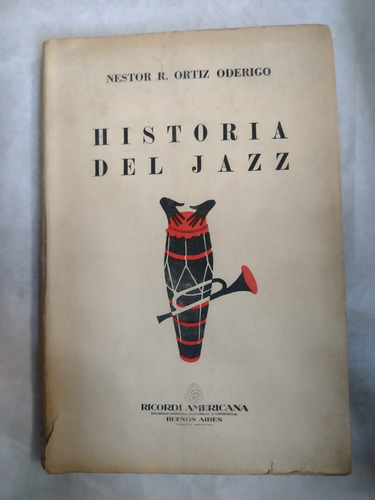 Historia Del Jazz - Ortiz Oderigo, Néstor R.. Zona Recoleta 