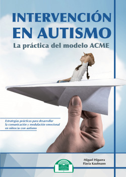 Libro Intervención En Autismo. La Práctica Del Modelo Acmede