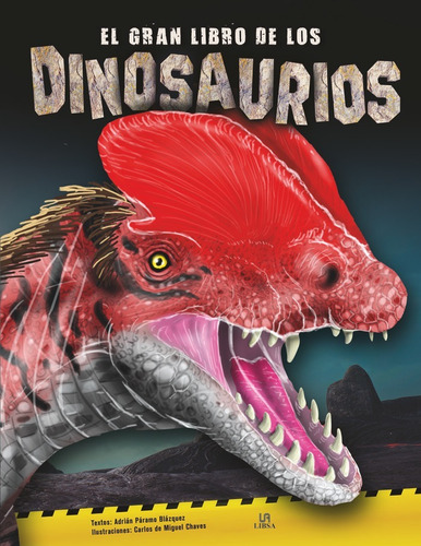 El Gran Libro De Los Dinosaurios, De Aa.vv. Editorial Libsa, Tapa Dura En Español