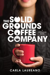 Libro: The Solid Grounds Coffee Company (the Saturday Supper