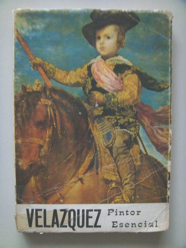 Pita Andrade José Manuel: Velázquez. Pintor Esencial.