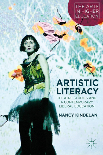 Libro: En Ingles Artistic Literacy Theatre Studies And A Co