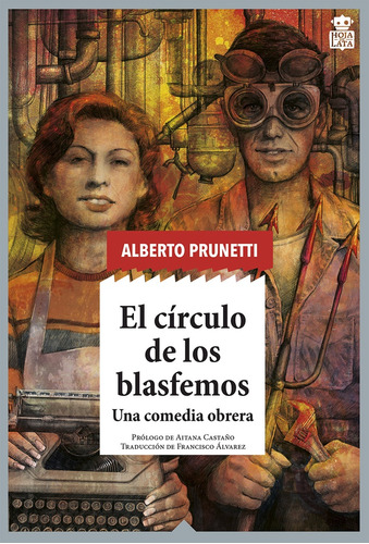 El Círculo De Los Blasfemos - Prunetti, Alberto