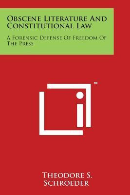 Libro Obscene Literature And Constitutional Law : A Foren...