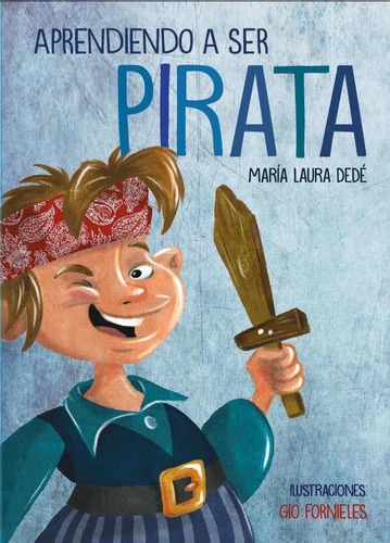Aprendiendo A Ser Pirata