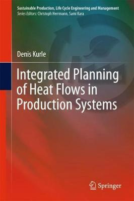 Libro Integrated Planning Of Heat Flows In Production Sys...