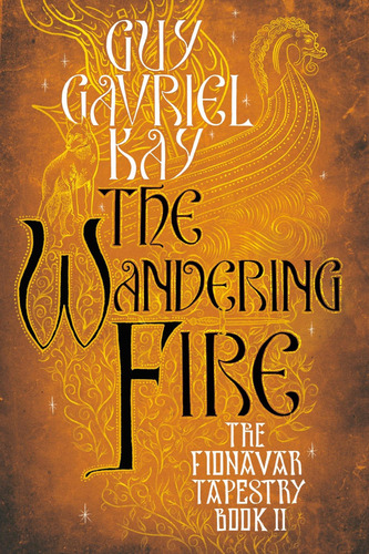 Libro: El Fuego Errante (tapiz De Fionavar)