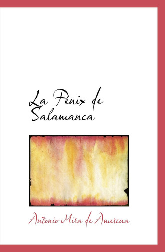 Libro: La Fénix De Salamanca (spanish Edition)